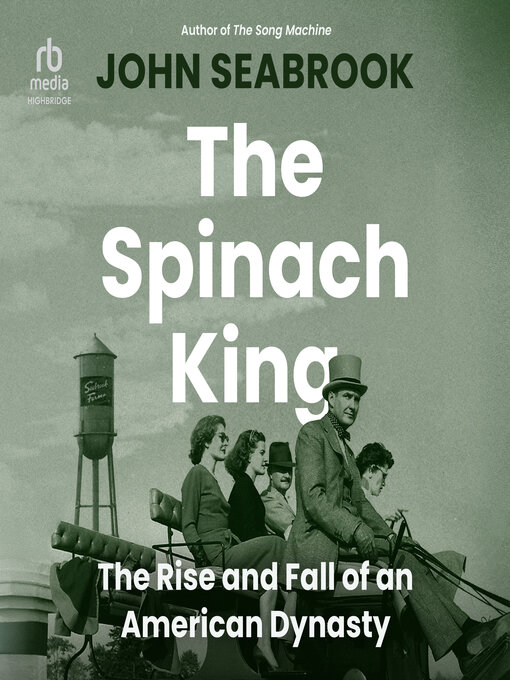 Title details for The Spinach King by John Seabrook - Wait list